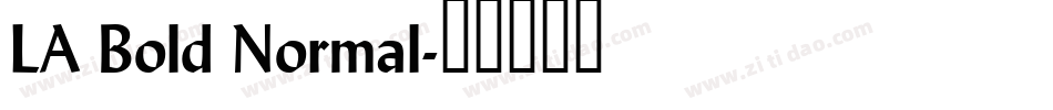 LA Bold Normal字体转换